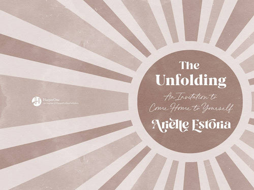 The Unfolding: Arielle Estoria