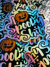 I Love Spooky Shit Holographic Vinyl Sticker